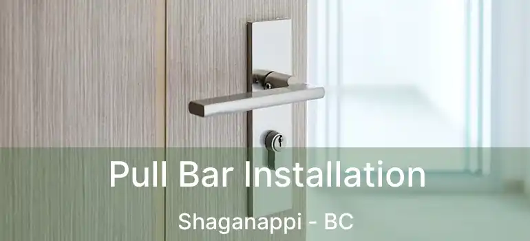  Pull Bar Installation Shaganappi - BC