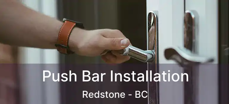  Push Bar Installation Redstone - BC