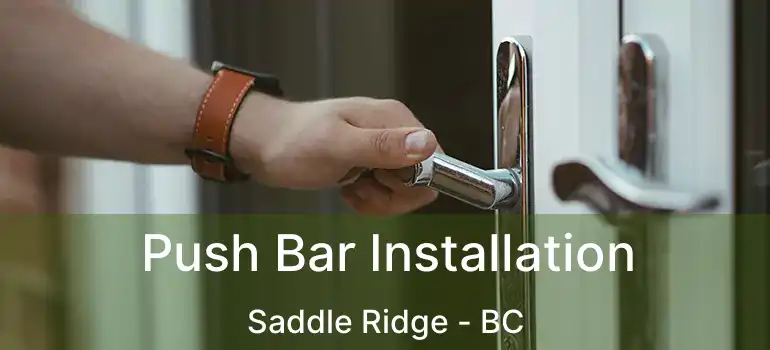  Push Bar Installation Saddle Ridge - BC
