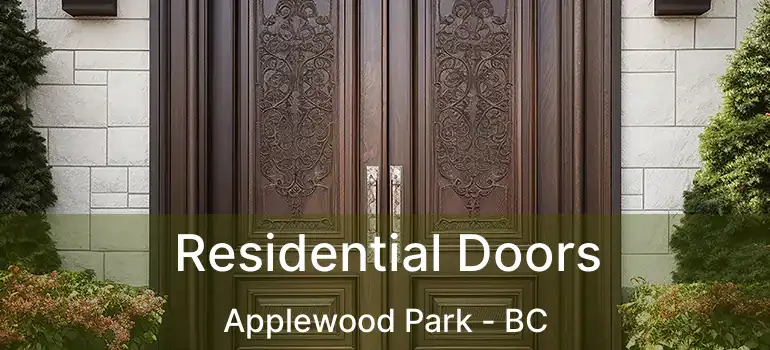  Residential Doors Applewood Park - BC