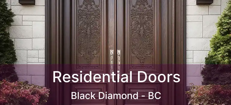  Residential Doors Black Diamond - BC