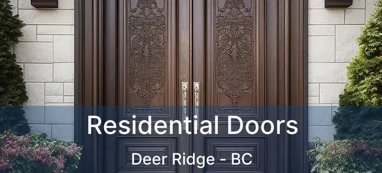  Residential Doors Deer Ridge - BC
