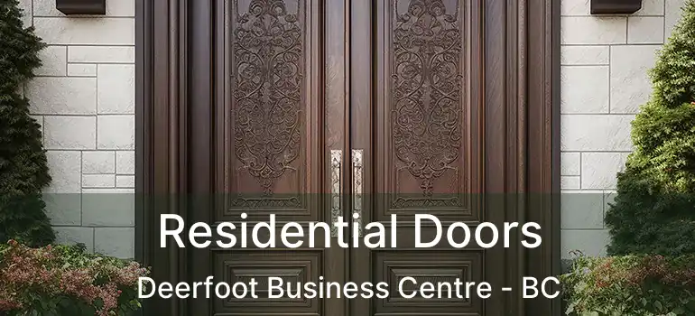  Residential Doors Deerfoot Business Centre - BC