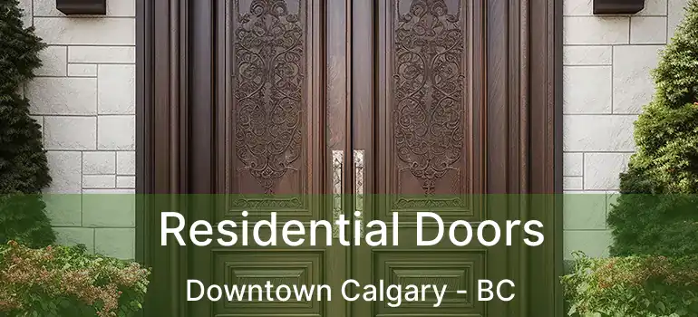  Residential Doors Downtown Calgary - BC