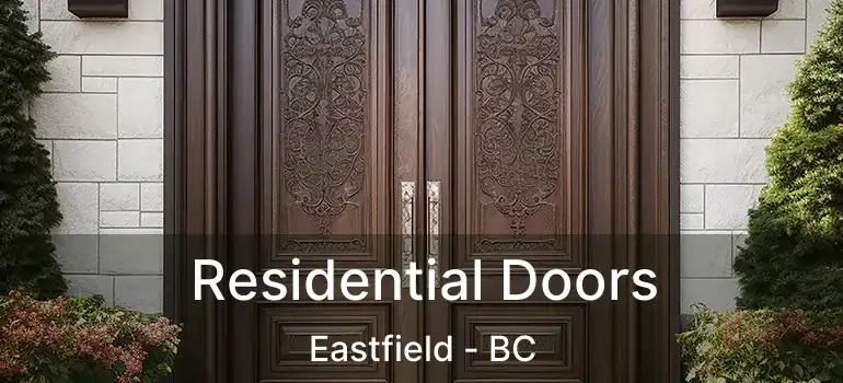  Residential Doors Eastfield - BC