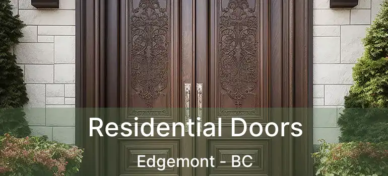  Residential Doors Edgemont - BC