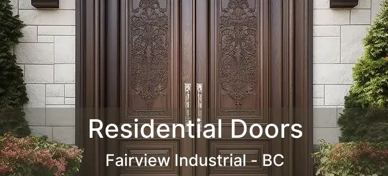  Residential Doors Fairview Industrial - BC