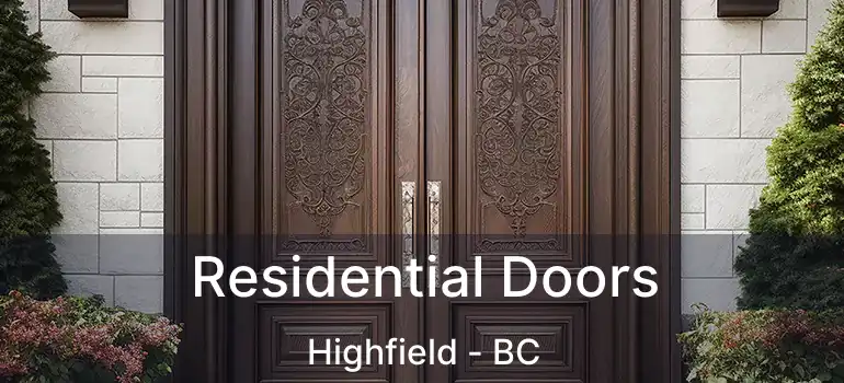  Residential Doors Highfield - BC