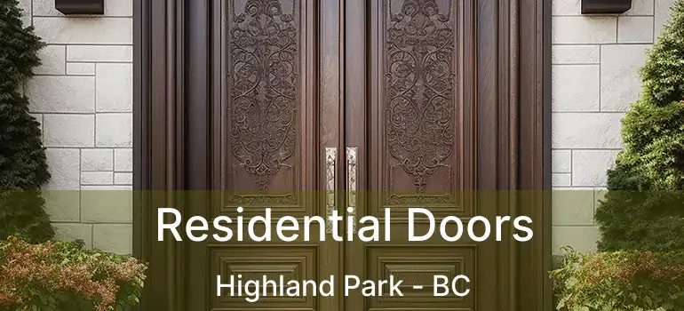  Residential Doors Highland Park - BC