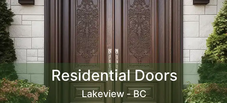  Residential Doors Lakeview - BC