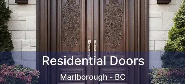  Residential Doors Marlborough - BC