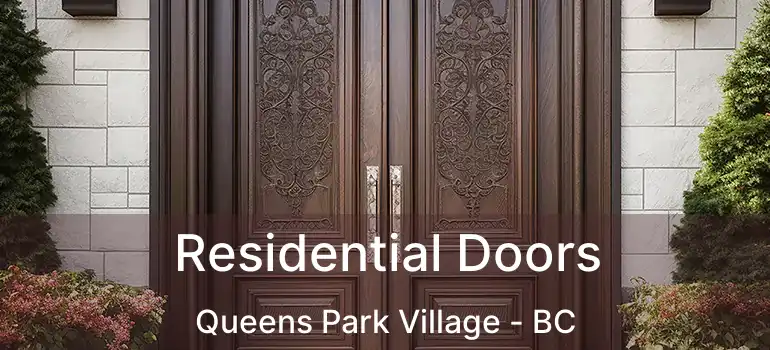  Residential Doors Queens Park Village - BC