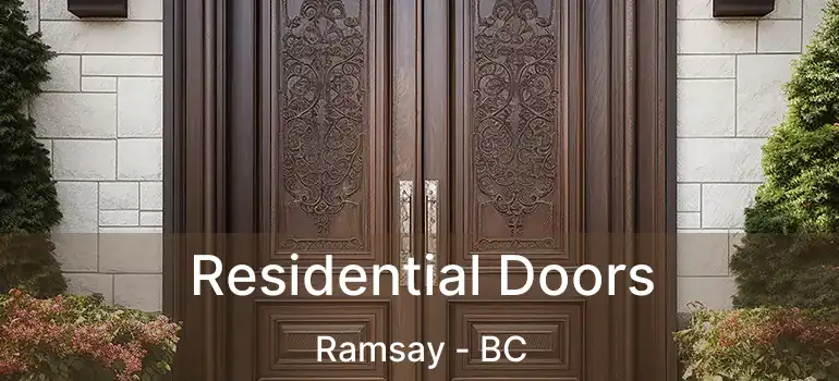  Residential Doors Ramsay - BC
