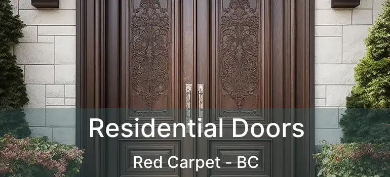  Residential Doors Red Carpet - BC
