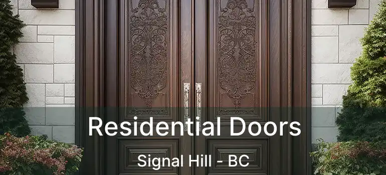  Residential Doors Signal Hill - BC