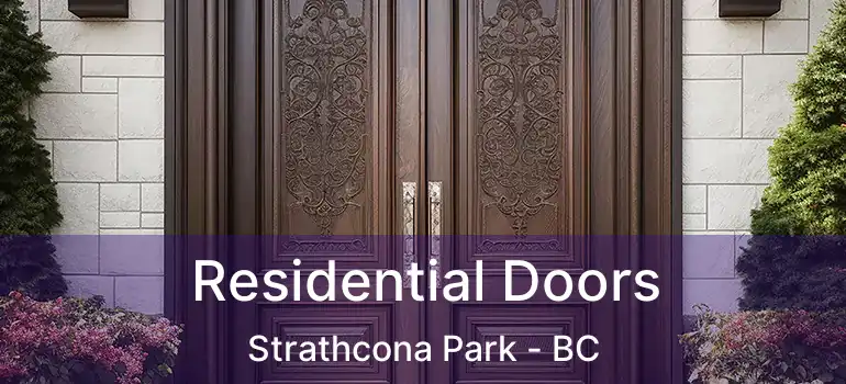  Residential Doors Strathcona Park - BC