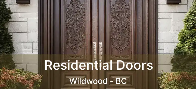  Residential Doors Wildwood - BC