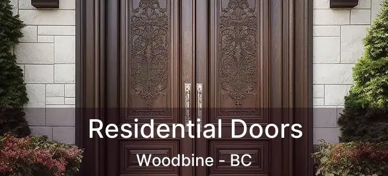  Residential Doors Woodbine - BC