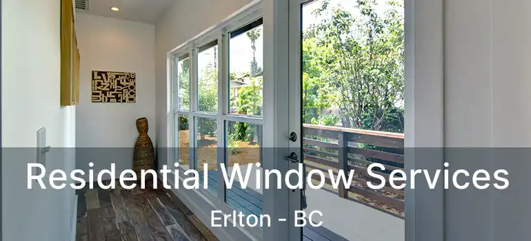  Residential Window Services Erlton - BC