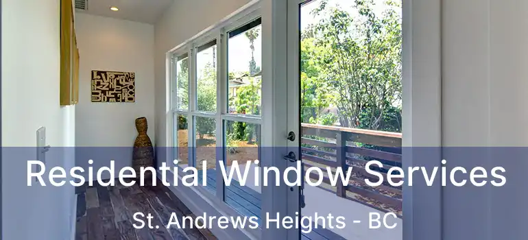  Residential Window Services St. Andrews Heights - BC