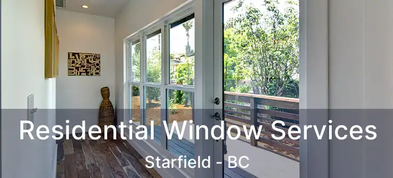  Residential Window Services Starfield - BC