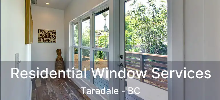  Residential Window Services Taradale - BC