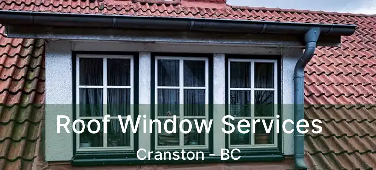  Roof Window Services Cranston - BC