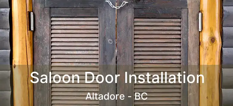  Saloon Door Installation Altadore - BC