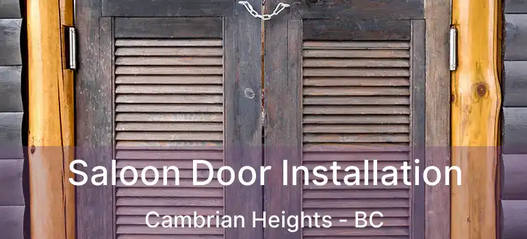  Saloon Door Installation Cambrian Heights - BC