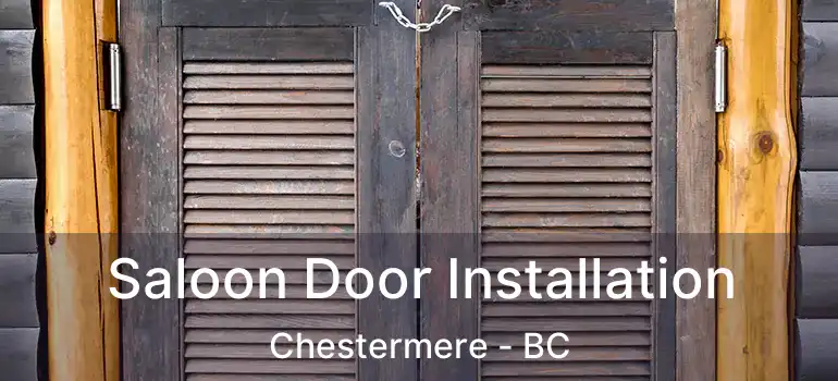  Saloon Door Installation Chestermere - BC