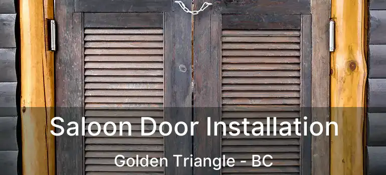  Saloon Door Installation Golden Triangle - BC