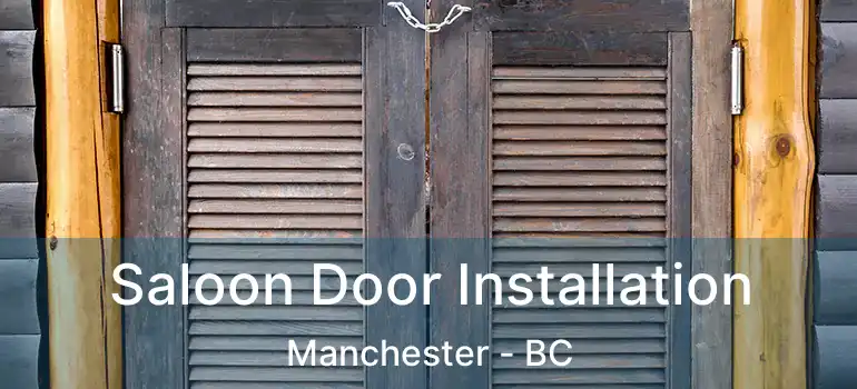  Saloon Door Installation Manchester - BC