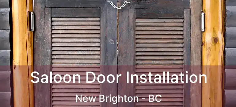  Saloon Door Installation New Brighton - BC