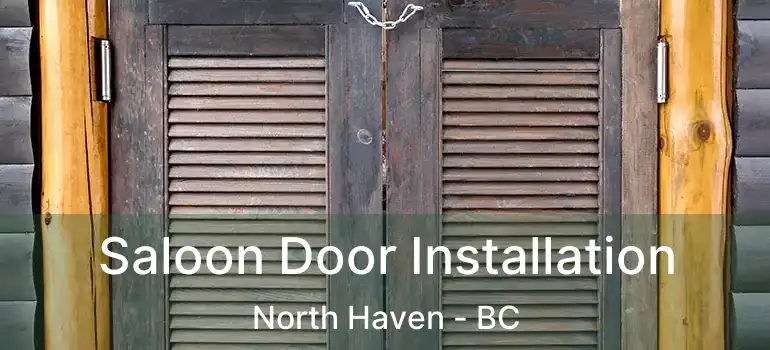  Saloon Door Installation North Haven - BC