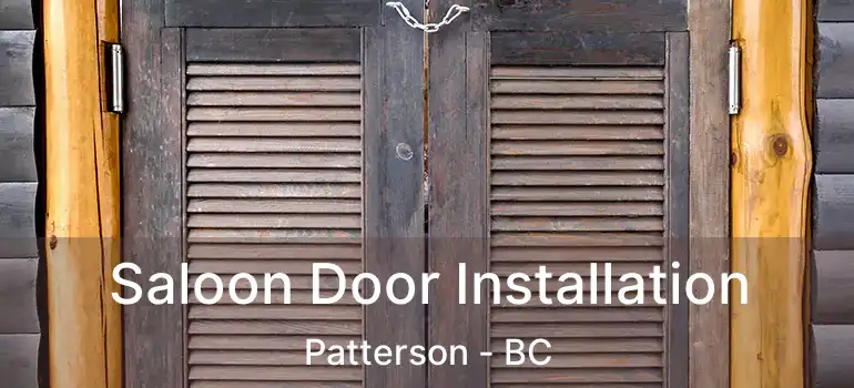  Saloon Door Installation Patterson - BC