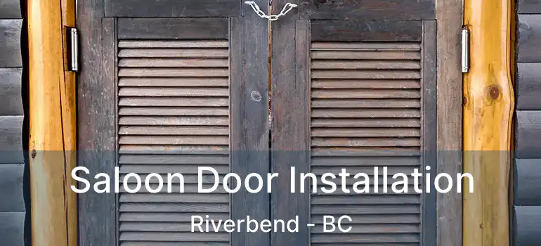  Saloon Door Installation Riverbend - BC
