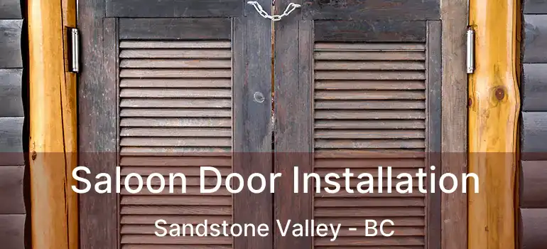  Saloon Door Installation Sandstone Valley - BC