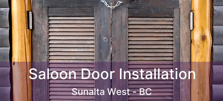  Saloon Door Installation Sunalta West - BC