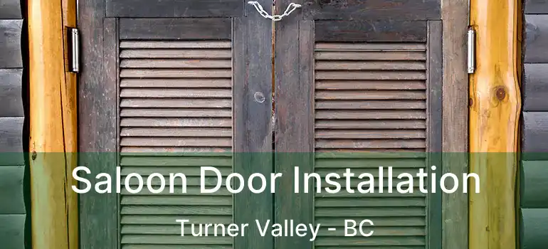  Saloon Door Installation Turner Valley - BC