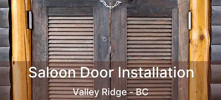  Saloon Door Installation Valley Ridge - BC