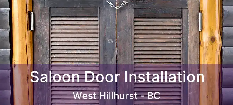  Saloon Door Installation West Hillhurst - BC