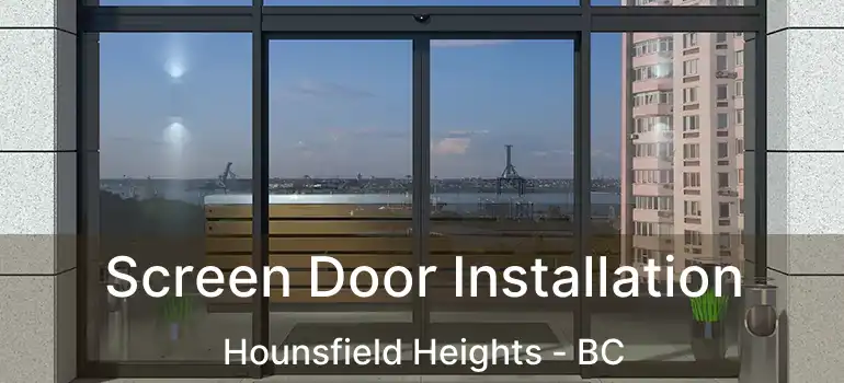  Screen Door Installation Hounsfield Heights - BC