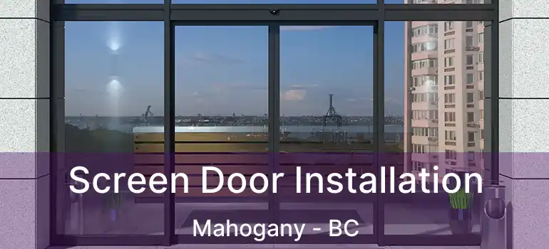 Screen Door Installation Mahogany - BC