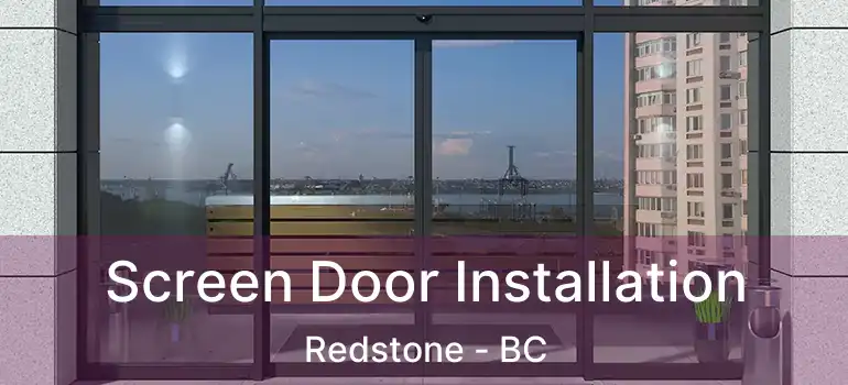  Screen Door Installation Redstone - BC