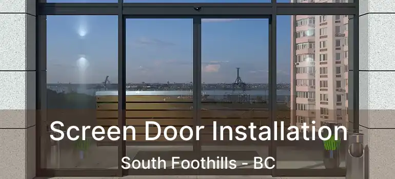  Screen Door Installation South Foothills - BC