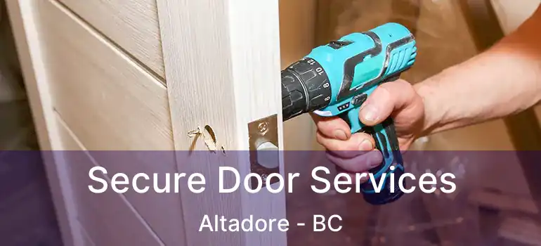  Secure Door Services Altadore - BC