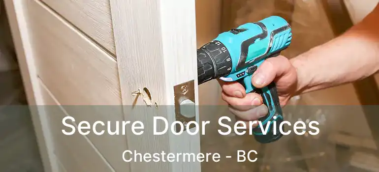  Secure Door Services Chestermere - BC