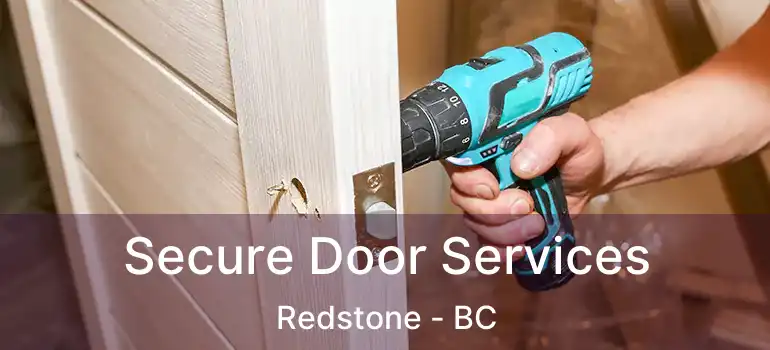  Secure Door Services Redstone - BC