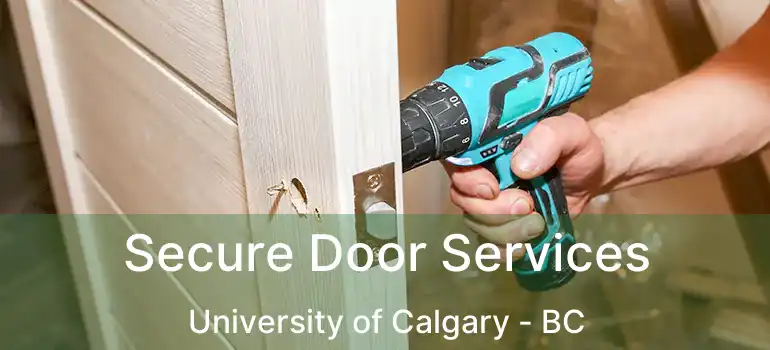  Secure Door Services University of Calgary - BC