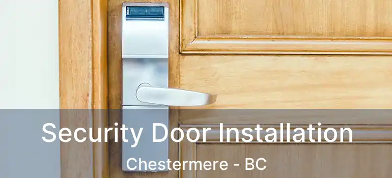  Security Door Installation Chestermere - BC
